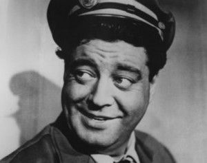 Jackie Gleason will always be remembered for his role in the "The Honeymooners."